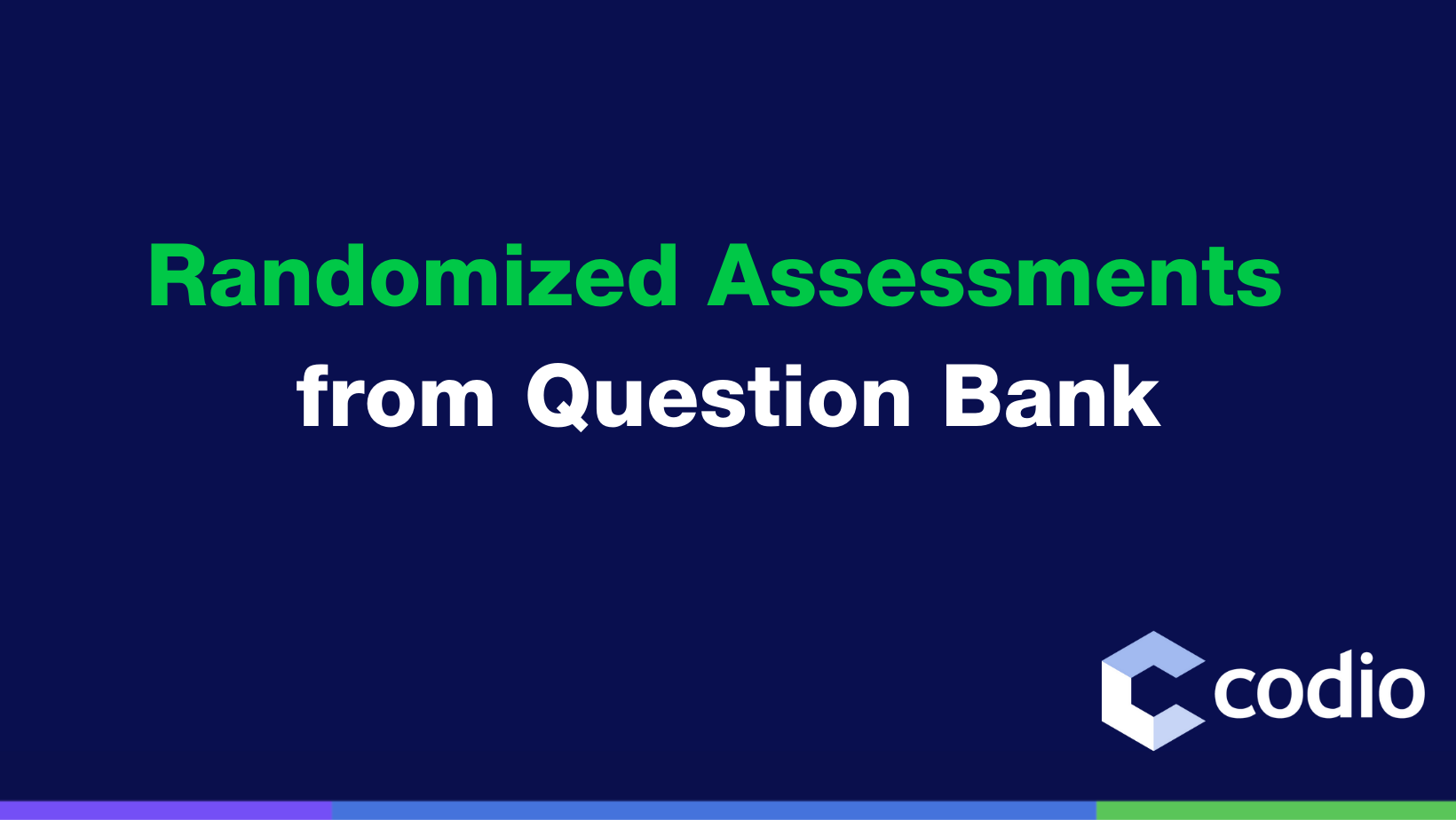 Randomized Assessments from Question Bank
