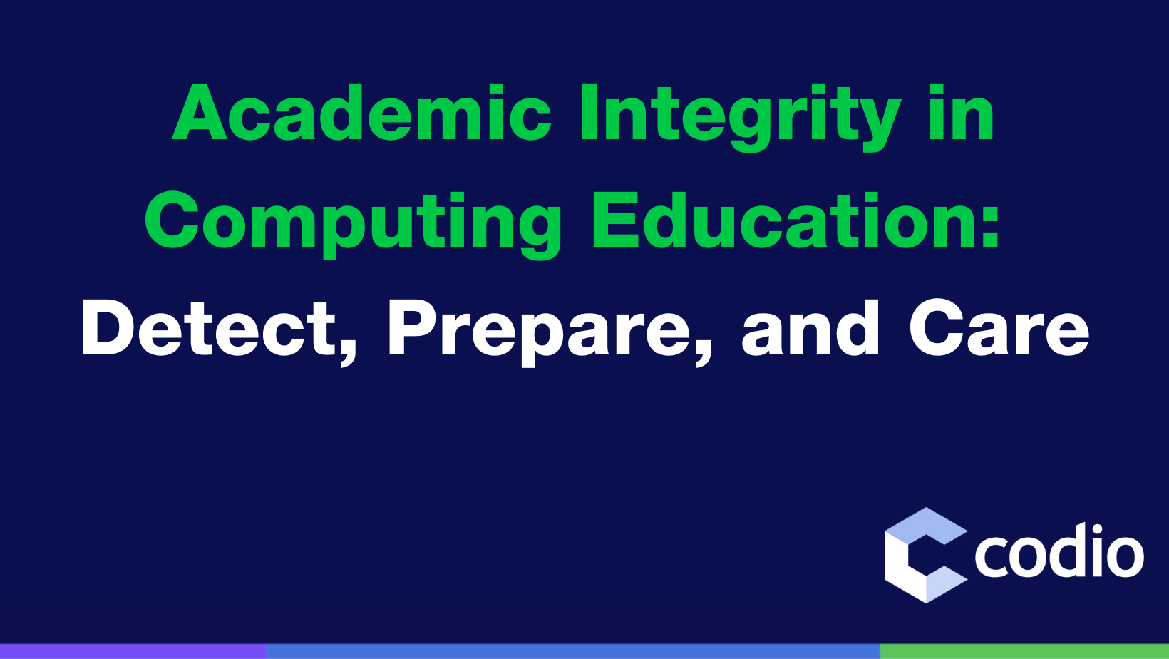 Academic Integrity in Computing Education: Detect, Prepare, and Care