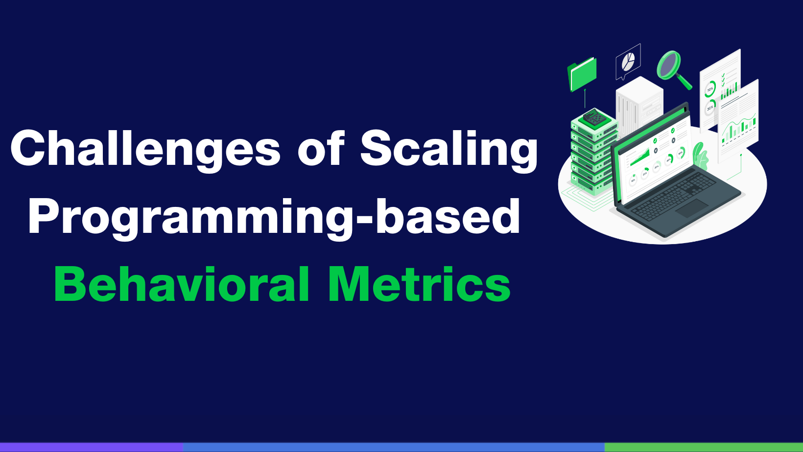 The Challenges of Scaling Programming-Based Behavioral Metrics | Codio